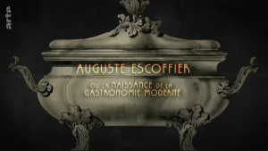 Arte Reportage Auguste Escoffier